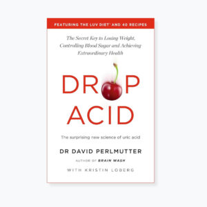 Drop Acid: The Surprising New Science of Uric Acid