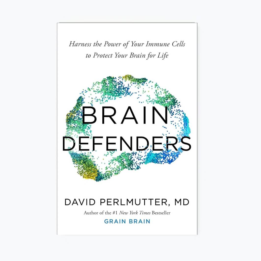 Brain Defenders: Harness the Power of Your Immune Cells to Protect Your Brain for Life